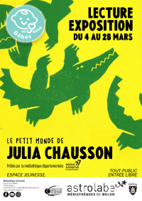 Exposition Le petit monde de Julia Chausson