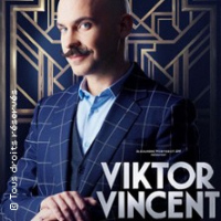 Viktor Vincent - Mental Circus (Tournée)