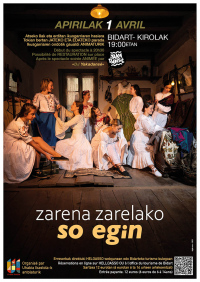 Spectacle  "So egin" de Zarena Zarelako