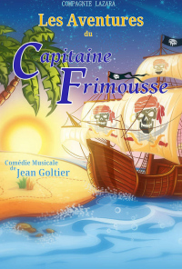 Les aventures du Capitaine Frimousse (4-10 ans)