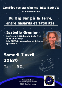 Isabelle Grenier :Du Big Bang à la Terre,  entre hasards et fatalités