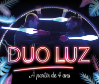 Spectacle : DUO LUZ
