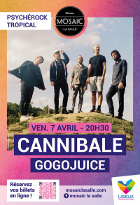Concert : Cannibale + Gogojuice