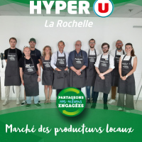 Célébrons les Producteurs de chez nous au Hyper U de La Rochelle
