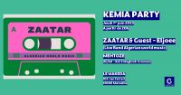 KEMIA PARTY #4 - ZAATAR & ELJOEE (Live Band) + MEHTOZE (DJ set)