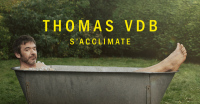 Thomas VDB "s'acclimate"