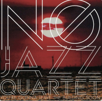 No Jazz Quartet / Jules Henriel (& Half Parade) / + Guest