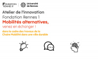 Atelier de l'innovation - Fondation Rennes 1