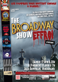 The Broadway Show Effroi, le retour !