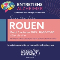 Les Entretiens Alzheimer Rouen - 3ème édition