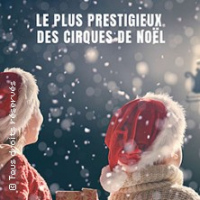 Le Grand Cirque de Noël de Valenciennes