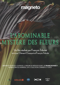 Université Auguste-Rodin | Jeudi du CNRS | L’abominable mystère
des fleurs