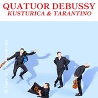 Quatuor Debussy - Kusturica & Tarantino