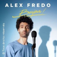 Alex Fredo -  Bonjour ! (Tournée)
