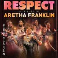 Respect - A tribute to Aretha Franklin