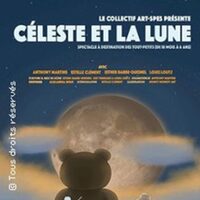 Céleste et la Lune - Le Funambule Montmartre - Paris
