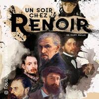 Un Soir Chez Renoir - Cie He Psst !