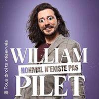 William Pilet - Normal n'Existe pas - Tournée
