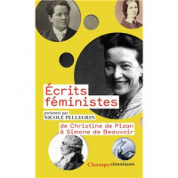 Ecrits féministes : de Christine de Pizan à Simone de Beauvoir par Nicole PELLEG