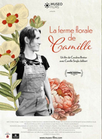 La ferme florale de Camille / Rencontre avec Caroline Breton