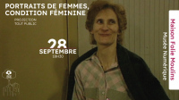 PROJECTION TOUT PUBLIC : THÈME - PORTRAITS DE FEMMES, CONDITION FÉMININE