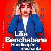Lilia Benchabane - Handicapée Méchante - Théâtre du Marais, Paris