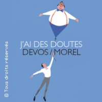 François Morel - J'ai des Doutes