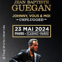Jean Baptiste Guegan - Johnny, vous & moi - Unplugged