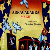 Abracadabra Magie !