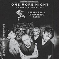 Only The Poets "One More Nigth" - European Tour 2024