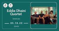 Quartet Eddie Dhaini (Concert jazz)