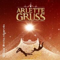 Cirque Arlette Gruss - Eternel (Boulogne sur Mer)