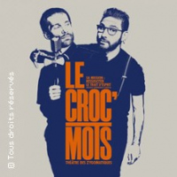 Le Croc'Mots - Comédie de Besançon -  Besançon
