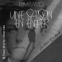 Rimbaud : Une Saison en Enfer