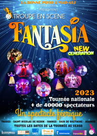 Fantasia New Generation, le spectacle...