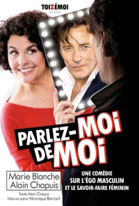 Les ToizéMoi présentent la comédie "Parlez-Moi de Moi"