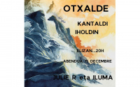 Kantaldi : Julie Rouault, Iluma et Otxalde