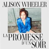 Alison Wheeler - La Promesse d'un Soir - L'Olympia, Paris