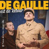 De Gaulle est de Retour! - Tournée