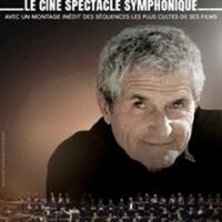 Claude Lelouch - Le Ciné-Spectacle Symphonique