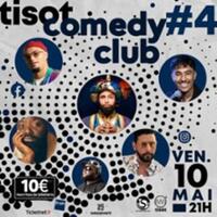 Spectacle Tisot Comedy Club #4