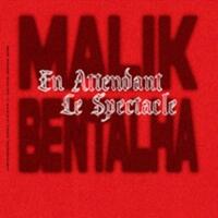 Malik Bentalha - En Attendant le Spectacle