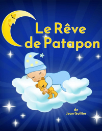 Le rêve de Patapon (1-4 ans) - Succès Festival d'Avignon 2023 !