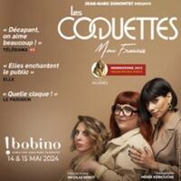Les Coquettes - Merci Francis - Bobino, Paris