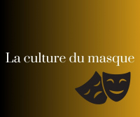 Visite libre - Diffusion de la Collection "La culture du masque"