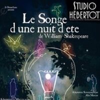 Le Songe d'une Nuit d'Eté - Studio Hébertot, Paris