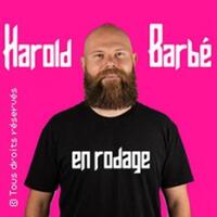 Harold Barbé - En Rodage