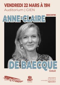 Rencontres : ANNE-CLAIRE DE BAECQUE