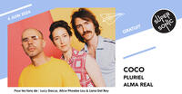 Coco • Pluriel • Alma Real / Supersonic (Free entry)