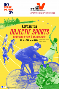 Exposition "Objectif Sports : pratiques d'hier à aujourd'hui"